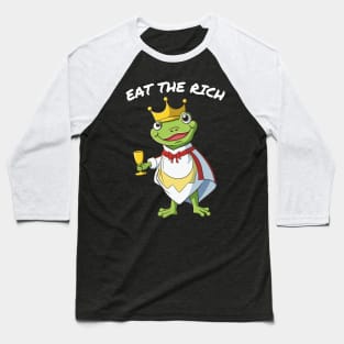 Eat The Rich Frog Baseball T-Shirt